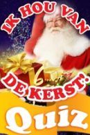 Ik Hou van de Kerst Quiz in Arnhem