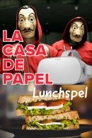 La Casa de Papel VR Lunchspel in Arnhem